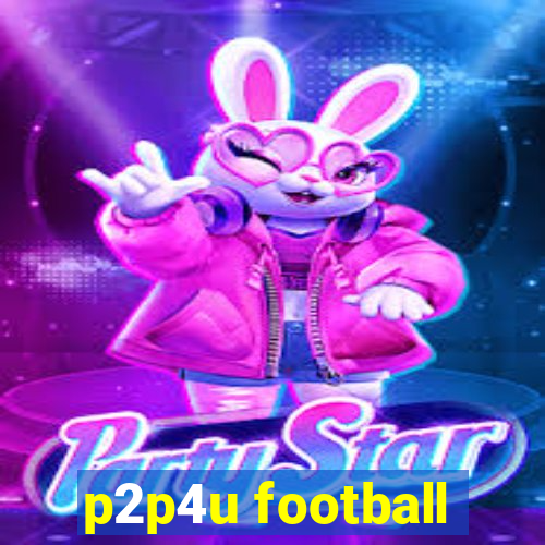 p2p4u football