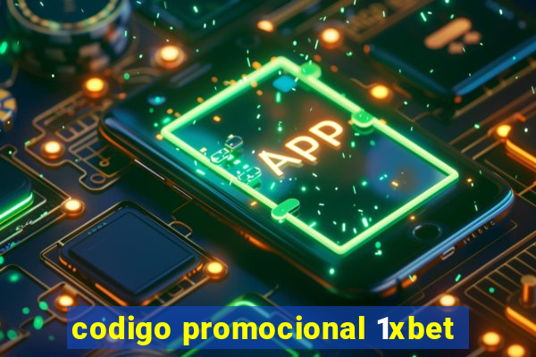 codigo promocional 1xbet