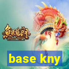 base kny