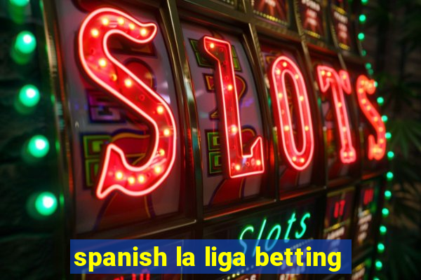 spanish la liga betting