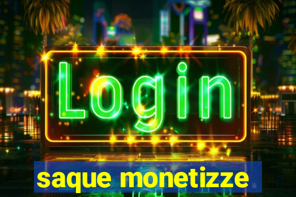 saque monetizze