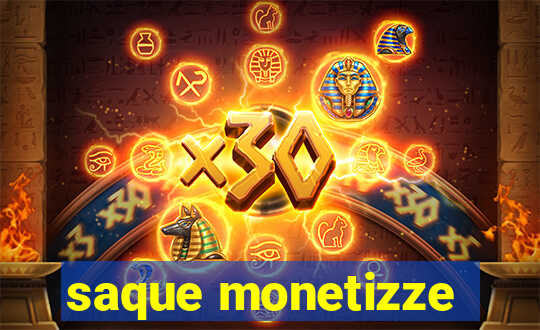 saque monetizze