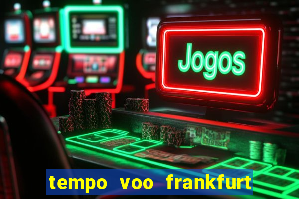 tempo voo frankfurt sao paulo