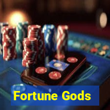 Fortune Gods