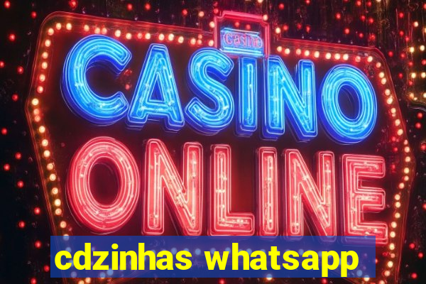 cdzinhas whatsapp