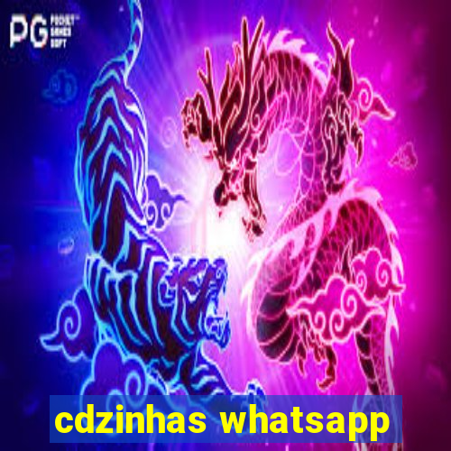 cdzinhas whatsapp