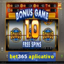 bet365 aplicativo