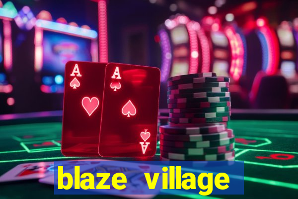 blaze village shindo life