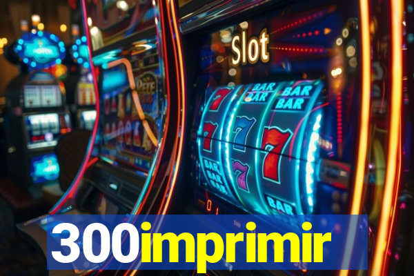 300imprimir