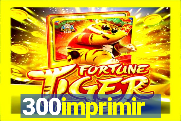 300imprimir