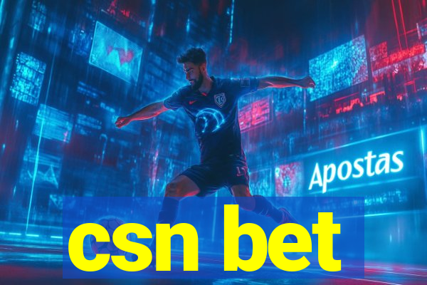 csn bet