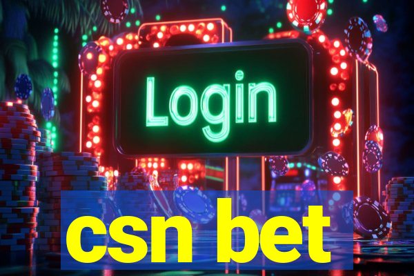 csn bet