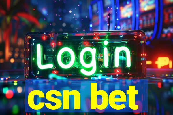 csn bet