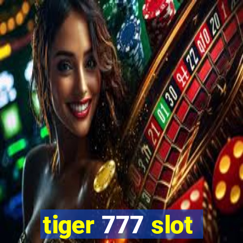 tiger 777 slot