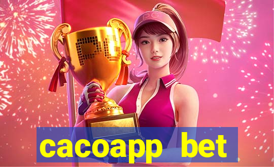 cacoapp bet cacoapp2 bet