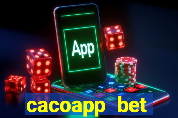 cacoapp bet cacoapp2 bet