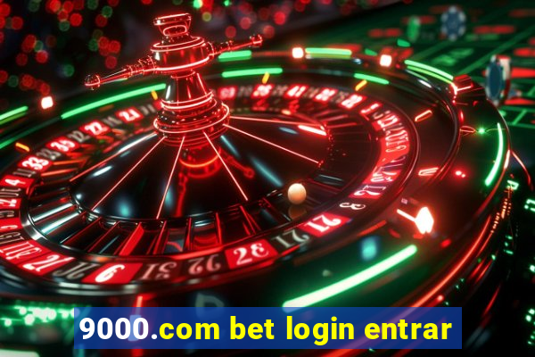 9000.com bet login entrar