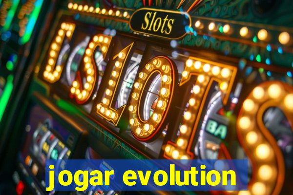 jogar evolution