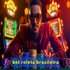 bet roleta brasileira