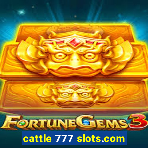 cattle 777 slots.com