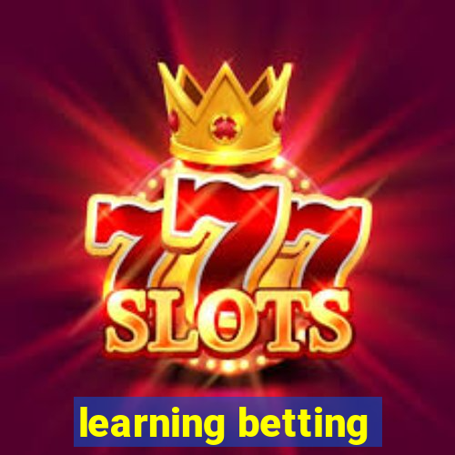 learning betting