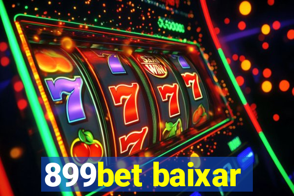 899bet baixar