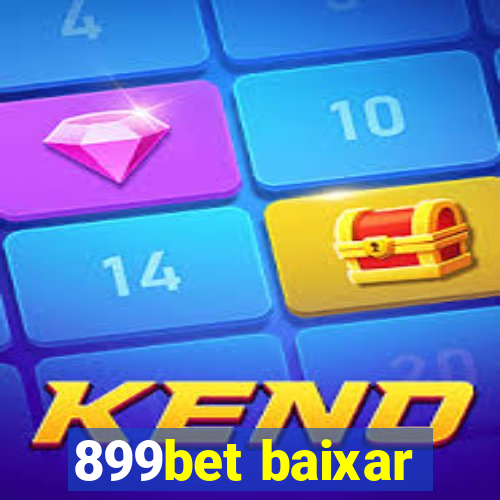 899bet baixar