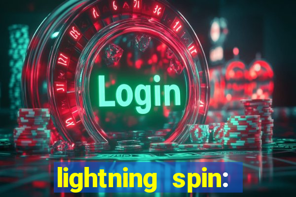 lightning spin: vegas slots