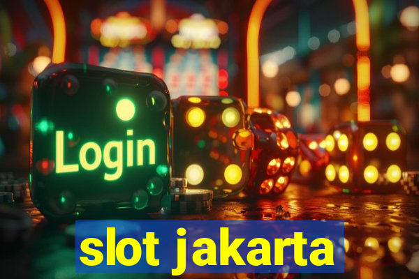 slot jakarta