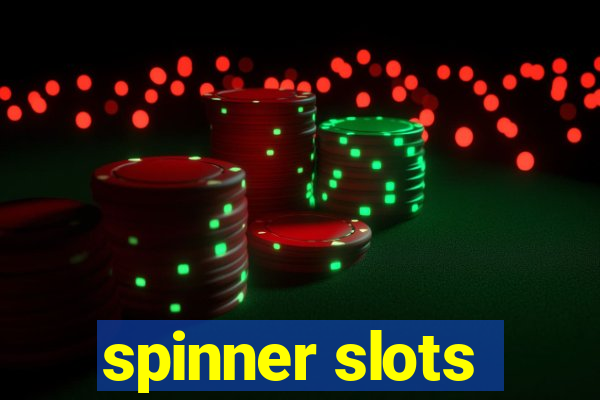 spinner slots