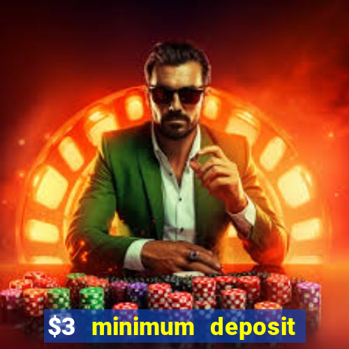 $3 minimum deposit casino australia 2020