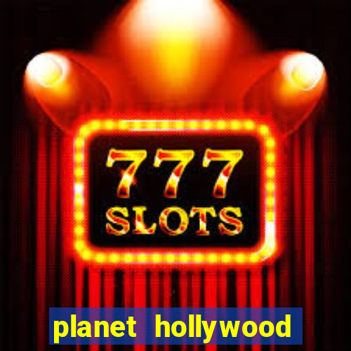 planet hollywood resort casino las vegas