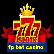 fp bet casino