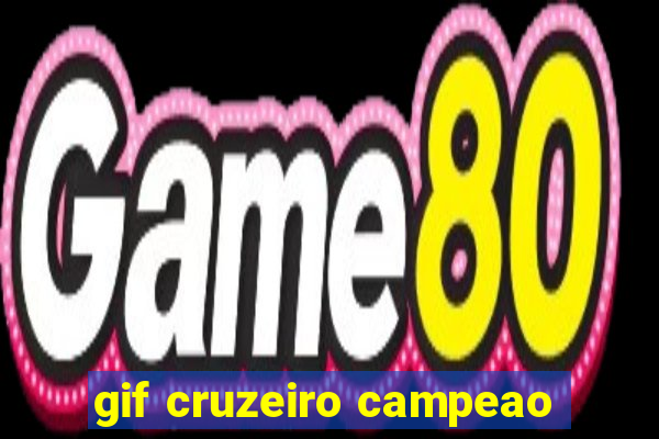 gif cruzeiro campeao