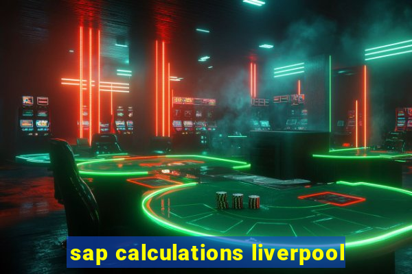 sap calculations liverpool