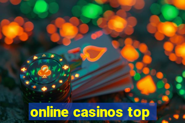 online casinos top