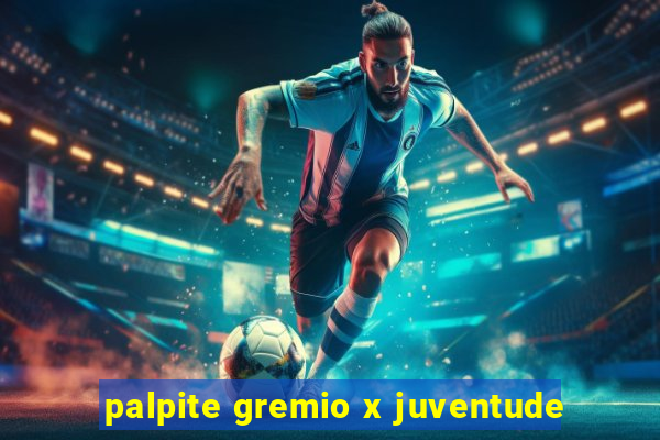 palpite gremio x juventude