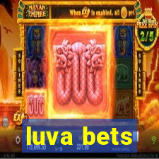 luva bets