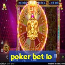 poker bet io