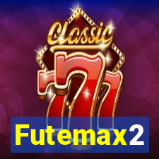 Futemax2