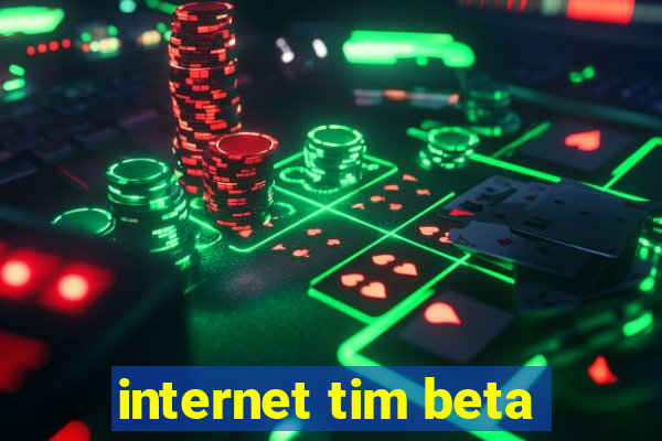 internet tim beta