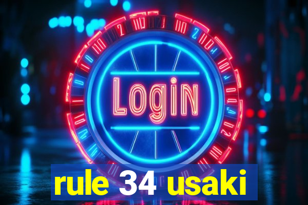 rule 34 usaki