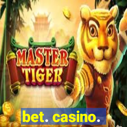 bet. casino.