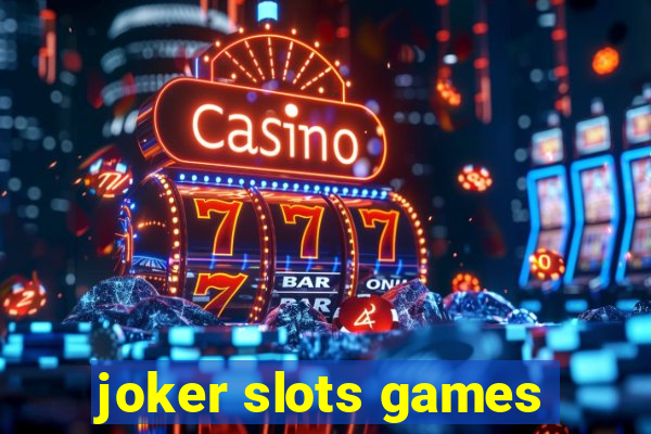 joker slots games