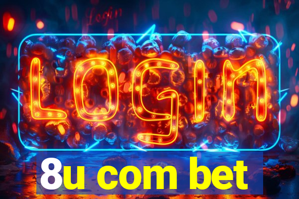 8u com bet