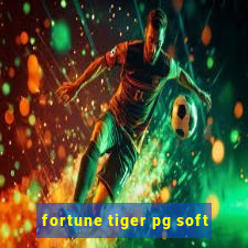 fortune tiger pg soft