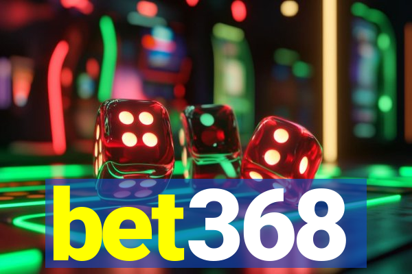 bet368