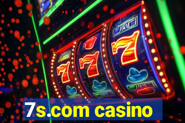 7s.com casino