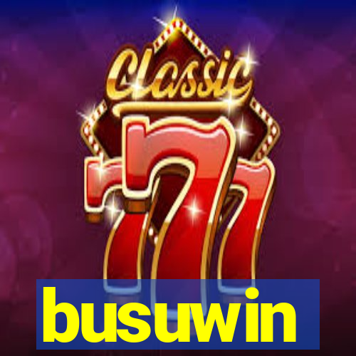 busuwin