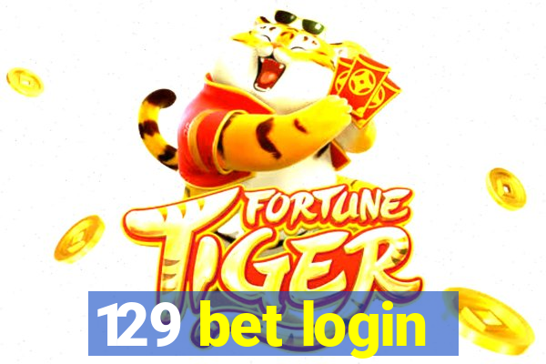 129 bet login